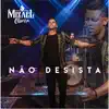 Pr. Mizael Oliveira - Não Desista - Single